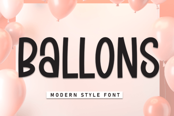 Ballons Font: A Designer’s Guide to Sweet Handwritten Typography