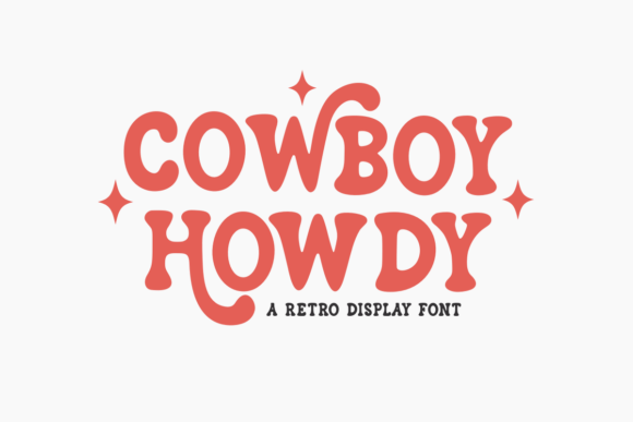Cowboy Howdy: A Retro Display Font for Web Design