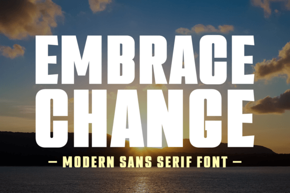 Embrace Change Font for Bold Web Design