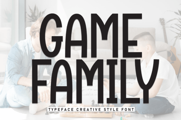 Game Family Font: A Sweet Typeface for Branding