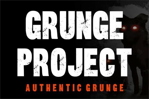 Grunge Project: A Bold Display Font for Editorial Impact