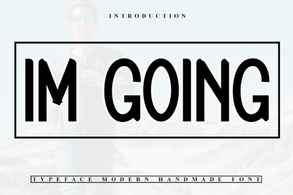 Im Going Font Review for Handmade Branding