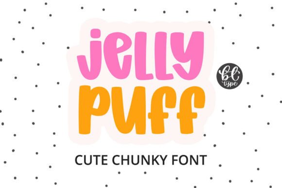 Jelly Puff: A Sweet Display Font for Editorial Design