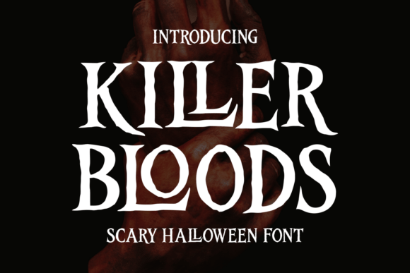Killer Bloods Font for Horror and Gothic Designs