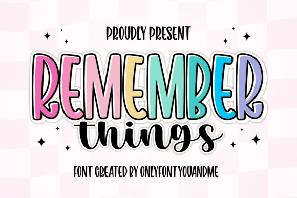 Remember Things: A Modern Display Font for Branding