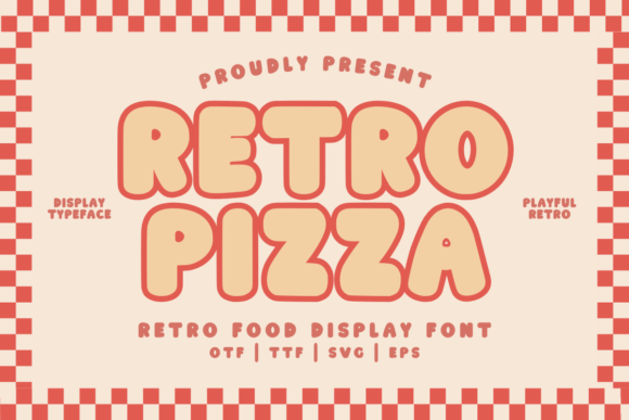 Retro Pizza Regular Font: A Playful Display Typeface