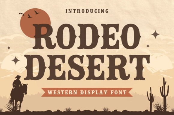 Rodeo Desert: The Bold Western Typeface for Campaigns