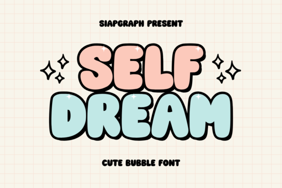 Self Dream Font Review for Playful Branding