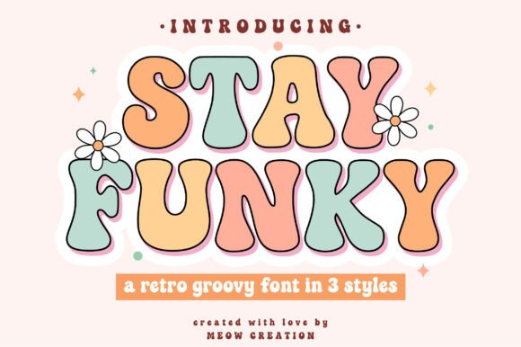Stay Funky Typeface for Bold Branding